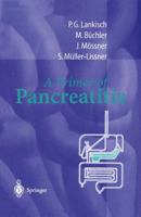 A Primer of Pancreatitis 354063259X Book Cover