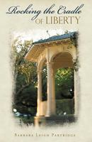 Rocking the Cradle of Liberty 059547571X Book Cover