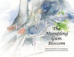 The Mumbling Gum Blossom 1779412924 Book Cover