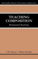 Teaching Composition: Background Readings 0312397119 Book Cover