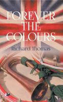 Forever the Colours 1783081635 Book Cover