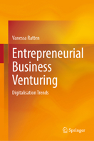 Entrepreneurial Business Venturing: Digitalization Trends 9819719348 Book Cover