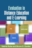 Evaluation in Distance Education and E-Learning: The Unfolding Model 1593858728 Book Cover