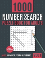 1000 Number Search Puzzle Book for Adults: Big Puzzlebook with Number Find Puzzles for Seniors, Adults and all other Puzzle Fans B088B4MVPD Book Cover