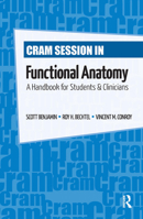 Cram Session in Functional Anatomy: A Handbook for Students & Clinicians 1556429363 Book Cover