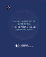 Travel Behaviour Research: The Leading Edge 0080439241 Book Cover