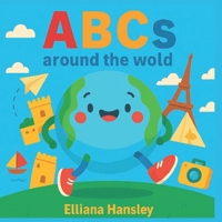 ABC'S of the world B0FL71C1ZM Book Cover