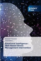 Emotional Intelligence : Web-Based Stress Management Intervention 6138952065 Book Cover