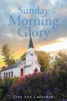 Sunday Morning Glory 1641141166 Book Cover