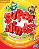 Super Minds American English Starter Student's Book with DVD-ROM 110763248X Book Cover