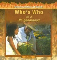 Who's Who in a Neighborhood 1404227857 Book Cover
