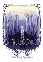 In The Underwood 1777282403 Book Cover