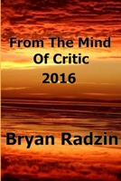 From The Mind Of Critic: 2016 0578194481 Book Cover