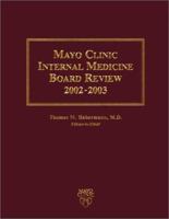 Mayo Clinic Internal Medicine Board Review, 2002-2003 0781738717 Book Cover