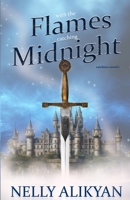 With the Flames Catching Midnight 1956847111 Book Cover