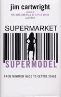 Supermarket Supermodel 0385607385 Book Cover