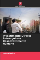 Investimento Directo Estrangeiro e Desenvolvimento Humano 6205653222 Book Cover