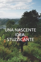 Una Nascente Idea, Stuzzicante B0BD22NXJM Book Cover