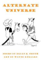 Alternate Universe 146536160X Book Cover
