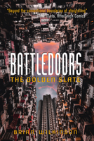 Battledoors: The Golden Slate 1988279577 Book Cover