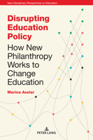 Giving with an Agenda: How New Philanthropy Advocates for the Corporate Reform of Education 1787076881 Book Cover