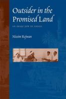 Outsider in the Promised Land: An Iraqi Jew in Israel 0292722362 Book Cover