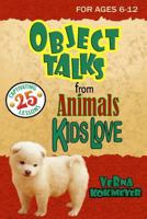 Object Talks from Animals Kids Love (Object Talks Lessons) 0784716005 Book Cover