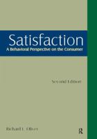 Satisfaction: A Behavioral Perspective on the Consumer 0765617706 Book Cover