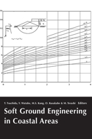 Soft Ground Engineering in Coastal Areas: Proceedings of the Nakase Memorial Symposium, Yokosuka, Japan, 28-29 November 2002 9058096130 Book Cover