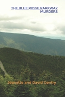 the Blue Ridge Parkway murders B08CJPKTHC Book Cover