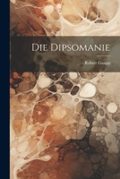 Die Dipsomanie 1021630489 Book Cover