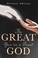 The Great You in a Great God 1642586420 Book Cover