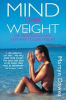 Mind over Weight: The Meridian Weight Loss Phenomenon 1843580004 Book Cover