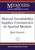 Mutual Invadability Implies Coexistence in Spatial Models 0821827685 Book Cover