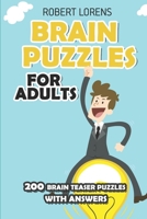 Brain Puzzles for Adults: Slitherlink - 200 Brain Puzzles with Answers 1980835519 Book Cover