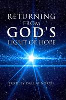 Returning from God's Light of Hope 1629946249 Book Cover