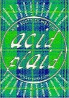 Acid Plaid: New Scottish Writing 1559703989 Book Cover