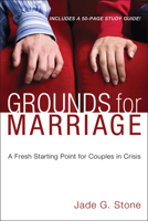 Grounds for Marriage, Book and Study Guide 1498257852 Book Cover