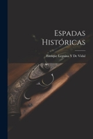 Espadas Históricas 1022703234 Book Cover