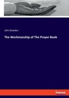 Dowden:The Workmanship of The Prayer Bo 3348096693 Book Cover