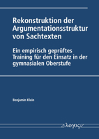 Rekonstruktion Der Argumentationsstruktur Von Sachtexten: Ein Empirisch Gepruftes Training Fur Den Einsatz in Der Gymnasialen Oberstufe 383255467X Book Cover