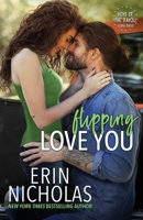 Flipping Love You 1952280168 Book Cover