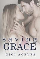 Saving Grace 1719982376 Book Cover