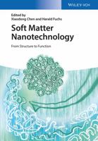 Soft Matter Nanotechnology: From Structure to Function 3527337229 Book Cover