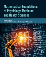 Introduction to Mathematics in Physiology, Medicine, and Health Sciences 0443301867 Book Cover