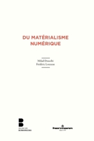 Du matérialisme numérique (HR.HORS COLLEC.) (French Edition) 2705695095 Book Cover