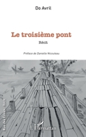 Le troisième pont (Rue Des Écoles) (French Edition) 2343224625 Book Cover