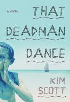 That Deadman Dance 1608197050 Book Cover