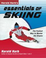 Harald Harb's Essentials of Skiing: The Fastest Way to Master the Slopes 1578262178 Book Cover