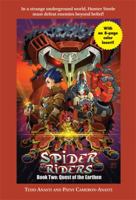 Spider Riders: Book Two: Quest of the Earthen (Spider Riders) 1557046816 Book Cover
